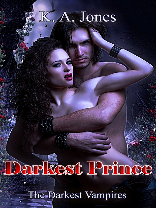 Title details for Darkest Prince by K.A Jones - Available